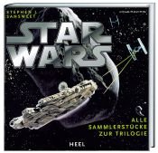 book cover of Star Wars, Alle Sammlerstücke zur Trilogie by Stephen J. Sansweet