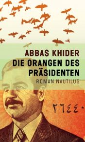 book cover of Die Orangen des Präsidenten by Abbas Khider