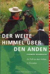 book cover of Sierra, Bd.48, Der weite Himmel über den Anden by Carmen Rohrbach