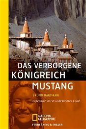 book cover of Das verborgene Königreich Mustang: Expedition in ein unbekanntes Land by Bruno Baumann