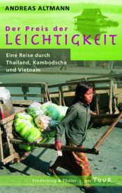 book cover of Der Preis der Leichtigkeit by Andreas Altmann