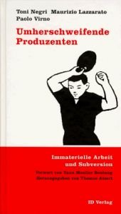 book cover of Umherschweifende Produzenten. Immaterielle Arbeit und Subversion by Antonio Negri