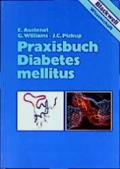book cover of Praxisbuch Diabetes mellitus by Elke Austenat|Gareth Williams
