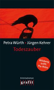 book cover of Todeszauber - Wilsberg trifft Pia Petry by Petra Würth