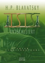 book cover of Isis entschleiert by Helena Petrovna Blavatsky