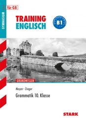 book cover of Training Englisch Mittelstufe: Englisch 10. Klasse Aufgaben mit Lösungen. Training Grundwissen Englisch by Alois Mayer