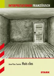 book cover of Französisch Interpretationshilfen: Huis clos · Geschlossene Gesellschaft. Interpretationshilfe Französisch by ژان-پل سارتر