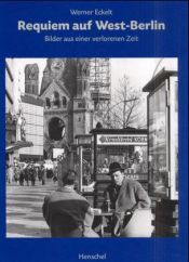 book cover of Requiem auf West-Berlin by Werner Eckelt