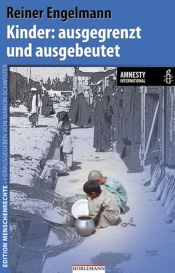 book cover of Kinder: ausgegrenzt und ausgebeutet by Reiner Engelmann