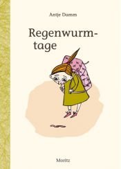 book cover of Regenwurmtage by Antje Damm