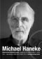 Nahaufnahme Michael Haneke: Gespräche mit Thomas Assheuer