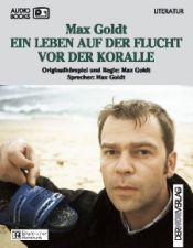 book cover of Ein Leben auf der Flucht vor der Koralle, 1 Audio-CD by Max Goldt