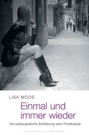 book cover of Das erste Mal und immer wieder by Lisa Moos