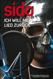 book cover of Sido - Ich will mein Lied zurück by Marcel Feige