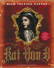 book cover of High voltage tattoo by Kat Von D