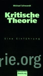 book cover of Kritische Theorie: Eine Einführung by Michael Schwandt