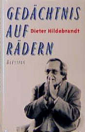 book cover of Gedächtnis auf Rädern by Dieter Hildebrandt