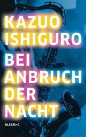 book cover of Bei Anbruch der Nacht by Barbara Schaden|Kazuo Ishiguro