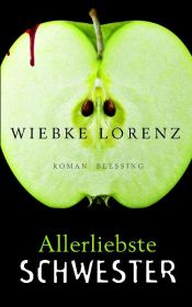 book cover of Allerliebste Schwester by Wiebke Lorenz