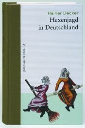 book cover of Hexenjagd in Deutschland by Rainer Decker