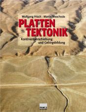 book cover of Plattentektonik. Kontinentverschiebung und Gebirgsbildung by Wolfgang Frisch