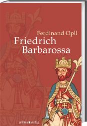 book cover of Friedrich Barbarossa by Ferdinand Opll