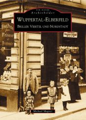 book cover of Wuppertal-Elberfeld. Briller Viertel und Nordstadt by Michael Magner
