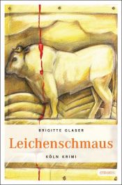 book cover of Leichenschmaus by Brigitte Glaser