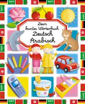 book cover of Dein buntes Wörterbuch Deutsch - Arabisch by Dominique Findakly