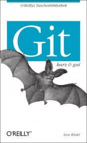 book cover of Git: kurz & gut by Sven Riedel
