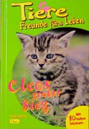 book cover of Tiere - Freunde fürs Leben: Tiere, Freunde fürs Leben, Bd.2, Cleos großer Sieg: Bd 2 by Uschi Zietsch