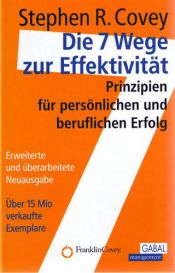 book cover of Die sieben Wege zur Effektivität by Stephen Covey