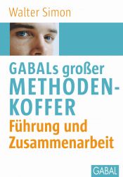 book cover of GABALs grosser Methodenkoffer Führung und Zusammenarbeit by Walter Simon