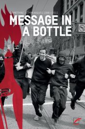 book cover of Message in a Bottle: Communiqués 1996-2011 by Crimethinc.
