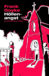 book cover of Höllenangst by Frank Goyke