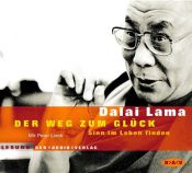 book cover of Der Weg zum Glück. 2 CDs: Sinn im Leben finden by Dalai Lama