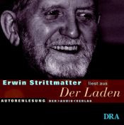 book cover of Der Laden. 6 CDs by Erwin Strittmatter