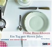 book cover of Ein Tag mit Herrn Jules. 2 CDs by Diane Broeckhoven
