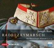 book cover of Radetzkymarsch, 3 Audio-CDs by יוזף רות