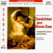 book cover of Gesichter am Biwa-See, 2 Audio-CDs: Japanische Liebesgeschichten by Max Dauthendey