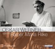 book cover of Oskar Werner spricht Rainer Maria Rilke: Lesung by Rainer Maria Rilke