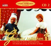 book cover of Grimm, Jacob; Grimm, Wilhelm : Frau Holle; Die Bremer Stadtmusikanten; Von einem der auszog das Fürchten zu lernen, 1 A by ヤーコプ・グリム