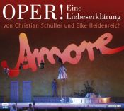 book cover of Oper! Eine Liebeserklärung. 2 CDs by Elke Heidenreich