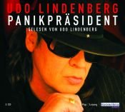 book cover of Der Panikpräsident. 3 CDs. by Udo Lindenberg