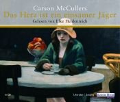 book cover of Das Herz ist ein einsamer Jäger. 7CDs. by Carson McCullers