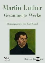 book cover of Martin Luther - gesammelte Werke by Martin Luther