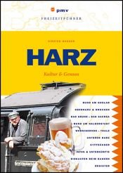 book cover of Harz: Kultur und Genuss by Kirsten Wagner