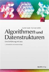 book cover of Algorithmen und Datenstrukturen: Eine Einführung mit Java by Gunter Saake|Kai-Uwe Sattler