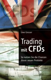 book cover of CFDs Trading mit CFDs by Uwe Gresser