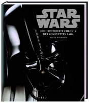 book cover of STAR WARS - Die illustrierte Chronik der kompletten Saga by Ryder Windham